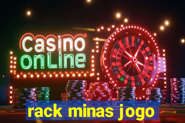 rack minas jogo